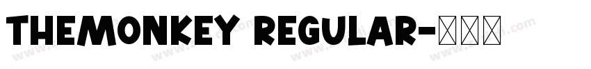 TheMonkey Regular字体转换